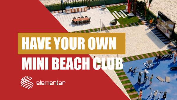 Have your own Mini Beach Club - Elementar Outdoor